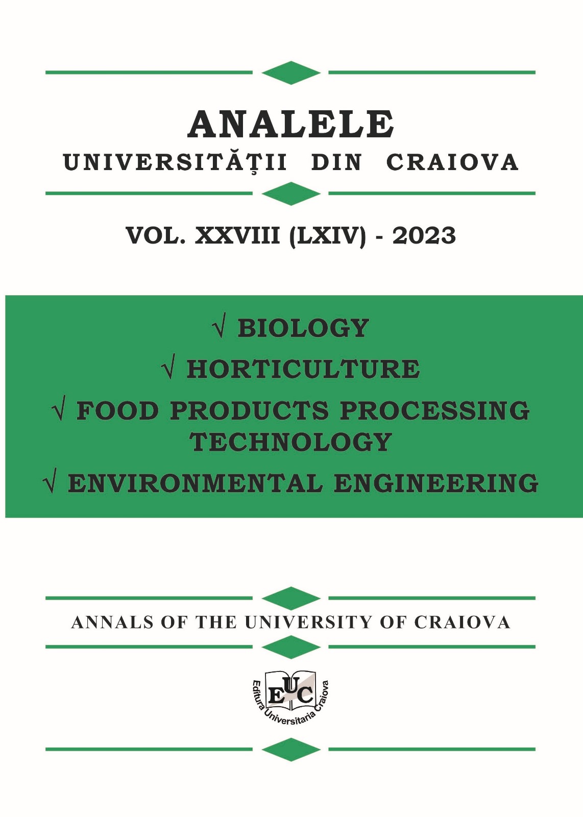 					Vizualizare Vol. 28 Nr. 64 (2023): ANNALS OF THE UNIVERSITY OF CRAIOVA, Biology, Horticulture, Food products processing technology, Environmental engineering
				